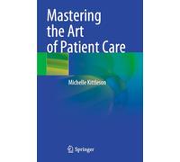 Mastering the Art of Patient Care
