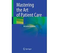Mastering the Art of Patient Care