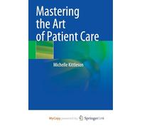Mastering the Art of Patient Care