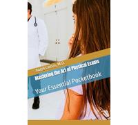 Mastering the Art of Physical Exams: Your Essential Pocketbook