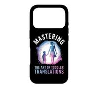 Mastering the Art of Toddler Translations Case for iPhone 17 Pro