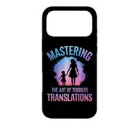 Mastering the Art of Toddler Translations Case for iPhone 17 Pro Max