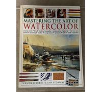 Mastering the Art of Watercolor