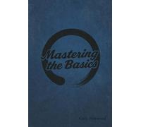 Mastering the Basic's