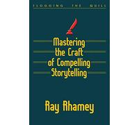 Mastering the Craft of Compelling Storytelling