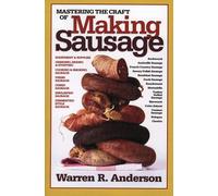 Mastering the Craft of Making Sausage