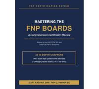 Mastering the FNP Boards: A Comprehensive Certification Review