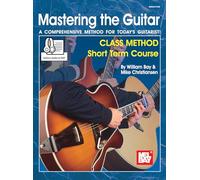 Mastering the Guitar: Class Method