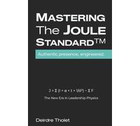 Mastering The Joule Standard™: Authentic Presence, Engineered.
