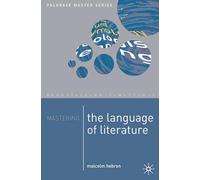 Mastering the Language of Literature: 1 (Macmillan Master Series)