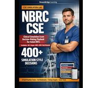 Mastering the NBRC Clinical Simulation Exam: A Decision-Making Playbook for Future Registered Respiratory Therapists