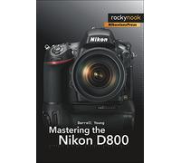 Mastering the Nikon D800