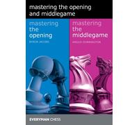 Mastering the Opening and Middlegame