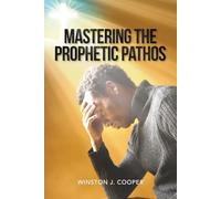 Mastering The Prophetic Pathos