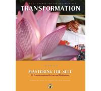 Mastering the Self : Seeds of Change for the Aquarian Age: 91 Transformational Kriyas and Meditations