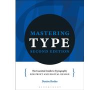 Mastering Type : The essential guide to typography for print and digital design