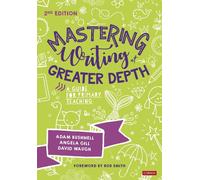 Mastering Writing at Greater Depth