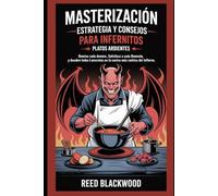 MasterizaciónEstrategia y consejos para Infernitos: Platos ardientes: Domina cada nivel, satisface a cada demonio y descubre todos los secretos en la cocina más caótica del infierno.