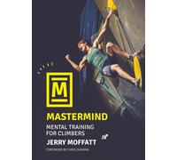 Mastermind : Mental training for climbers