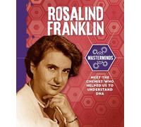 Masterminds: Rosalind Franklin