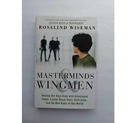 Masterminds & Wingmen: Helping Your Son Cope With Schoolyard Power, Locker-room Tests, Girlfriends, and the New Rules of Boy World