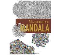Masterpiece Mandala coloring book: Highly detailed mandala
