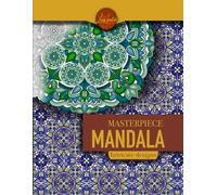 Masterpiece Mandala intricate designs coloring book: Highly detailed mandala coloring book for adults (Masterpiece Mandala coloring book)
