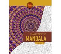 Masterpiece Mandala volume 8 coloring book: Highly detailed mandala coloring book for adults (Masterpiece Mandala coloring book)