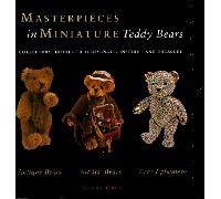 Masterpieces in Miniature: Teddy Bears