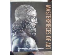 Masterpieces of Art: From Ancient Times to the Present