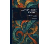 Masterpieces of Mystery