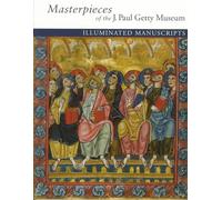 Masterpieces of the J. Paul Getty Museum: Illuminated Manuscripts
