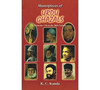 MASTERPIECES OF URDU GHAZALS FROM THE 17TH TO 20TH CENTURY