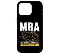 Masters Degree Design For MBA Graduate - My Brain Look Big Case for iPhone 16 Pro