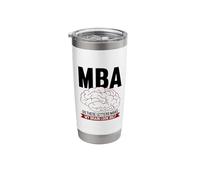 Masters Degree Design for MBA Graduate - My Brain Look Big Stainless Steel Insulated Tumbler