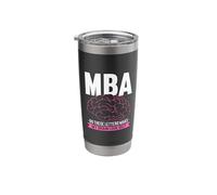 Masters Degree Design for MBA Graduate - My Brain Look Big Stainless Steel Insulated Tumbler