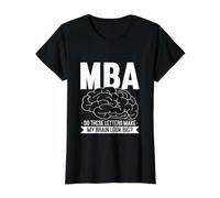 Masters Degree Design for MBA Graduate - My Brain Look Big Value Graphic T-Shirt, Women, Black, L