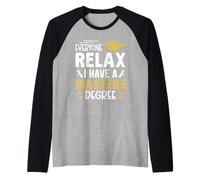 Master's Degree Everyone Relax I Have A Master's Graduation Raglan Baseball Tee