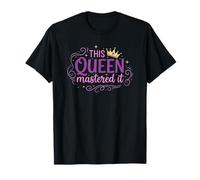 Master's Degree Grad Party Cute This Queen Mastered It Women T-Shirt