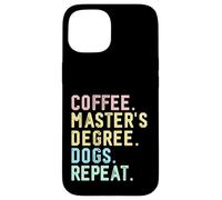 Master's degree graduation Funny Coffee Dogs Master Degree Case for iPhone 15