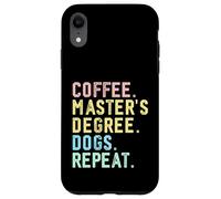 Master's degree graduation Funny Coffee Dogs Master Degree Case for iPhone XR