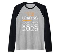 Master's Degree Loading Soon to BE A Social Worker 2026 Raglan Baseball Tee