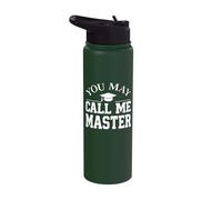 Masters Degree, Master Graduation, You May Call Me Master Stainless Steel Insulated Water Bottle