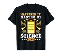 Master's Degree MASTERED IT MASTER OF SCIENCE 2025 T-Shirt