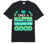 Master's Degree ONLY A Master CAN Look This Good Master's Comfort Colors Adult Heavyweight T-Shirt