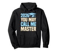 Master's Degree YOU MAY CALL ME MASTER Funny 2026 Pullover Hoodie