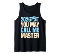 Master's Degree You May Call ME Master Funny 2026 Tank Top