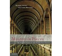 Masters in Pieces: The English Canon: The English Canon for the Twenty-first Century