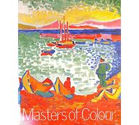 Masters of colour: Derain to Kandinsky : masterpieces from the Merzbacher Collection