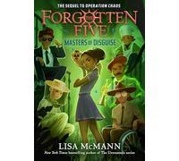 Masters of Disguise (The Forgotten Five, Book 6)